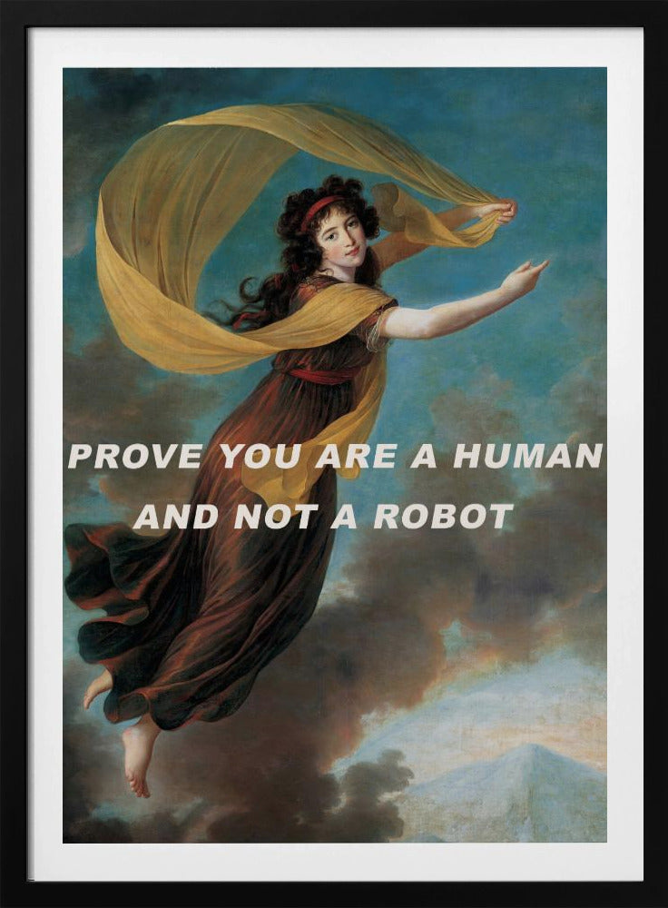 Prove you are a human and not a robot. | Poster