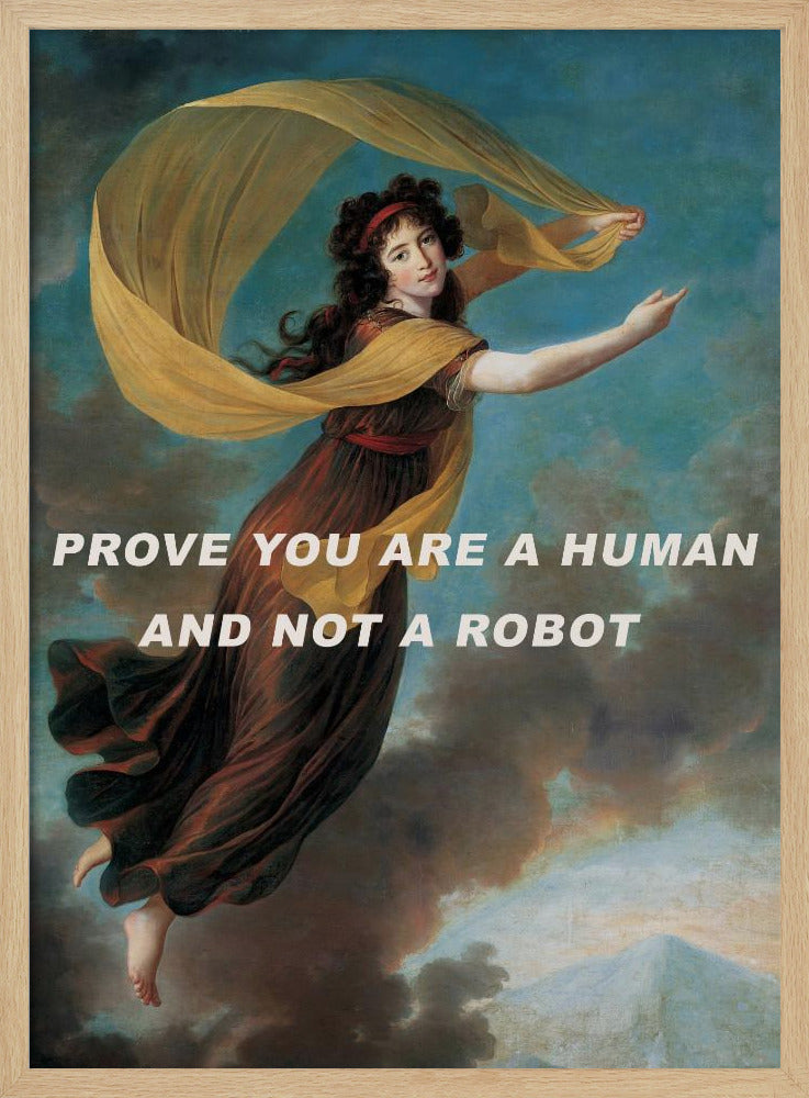 Prove you are a human and not a robot. | Poster
