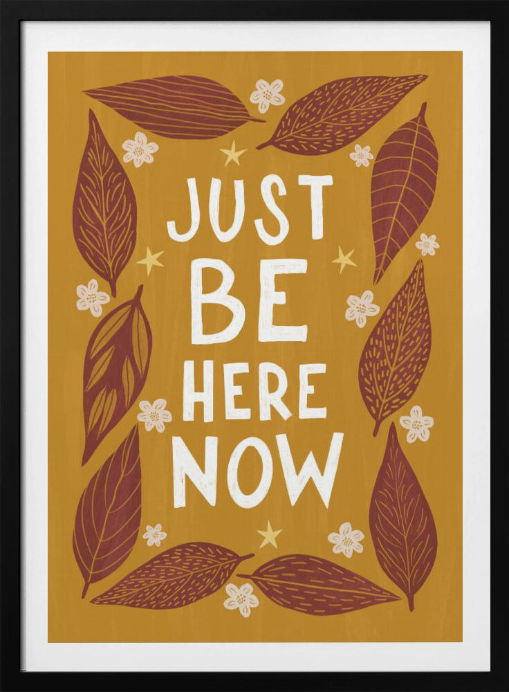 Just Be Nere Now | Poster