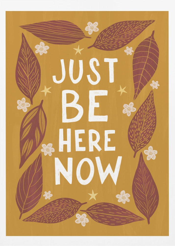 Just Be Nere Now | Poster