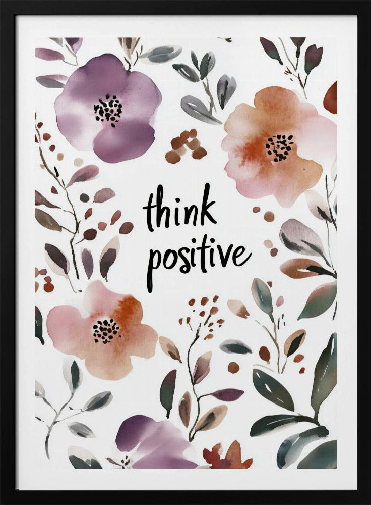 Tænk positivt | Plakater - Kunsttryk