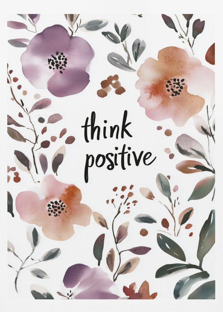 Tænk positivt | Plakater - Kunsttryk