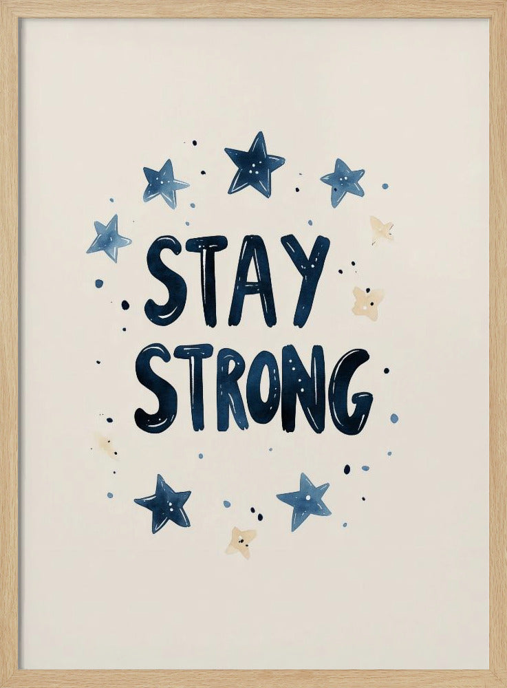 Stay strong no 03 | Poster