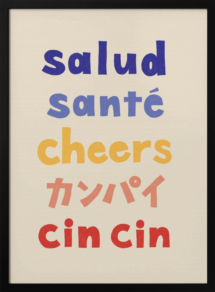 Cheers Typografi - Salud Santé Cheers Kanpai Cin cin | Affisch