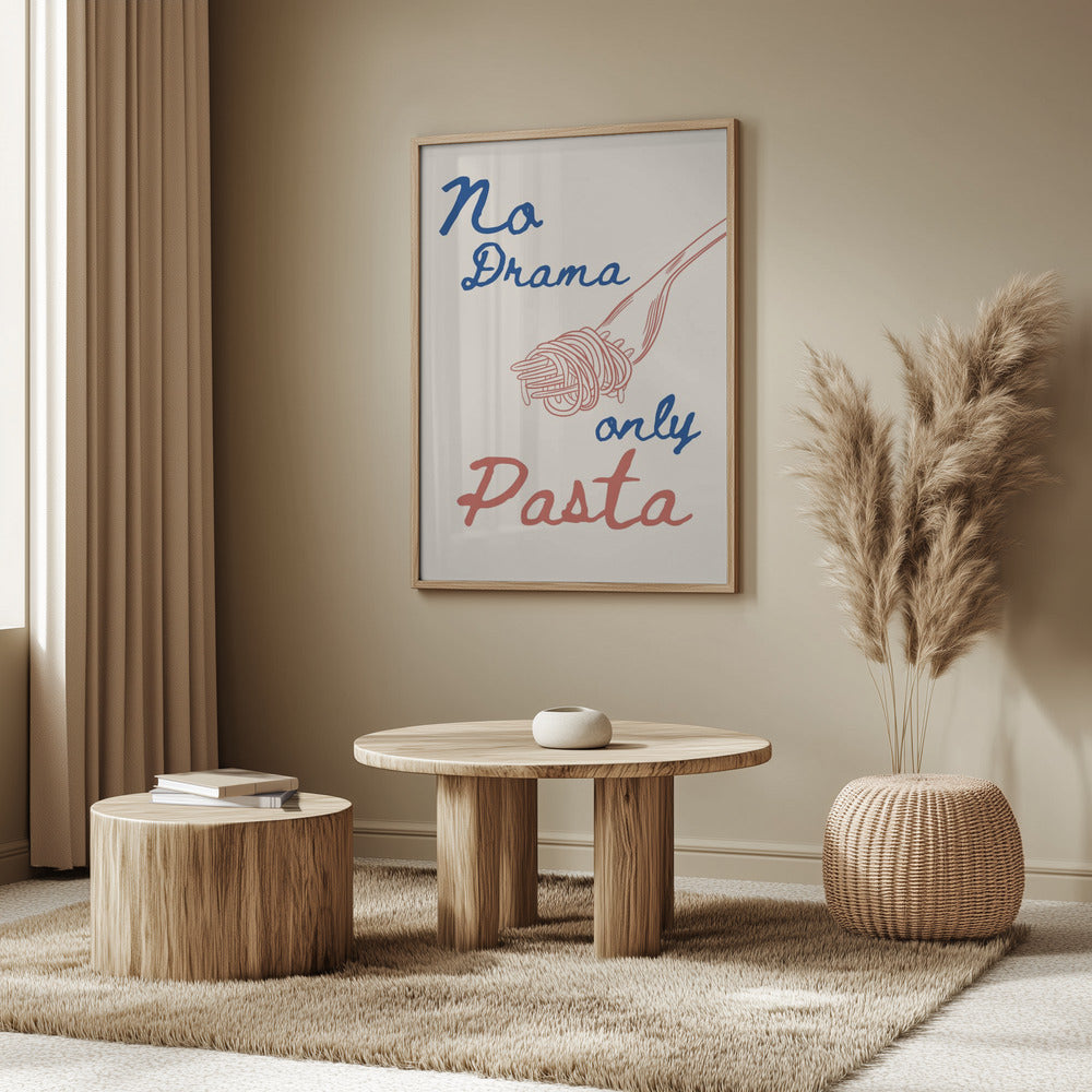 Kein Drama, nur Pasta, Illustration + Text | Poster
