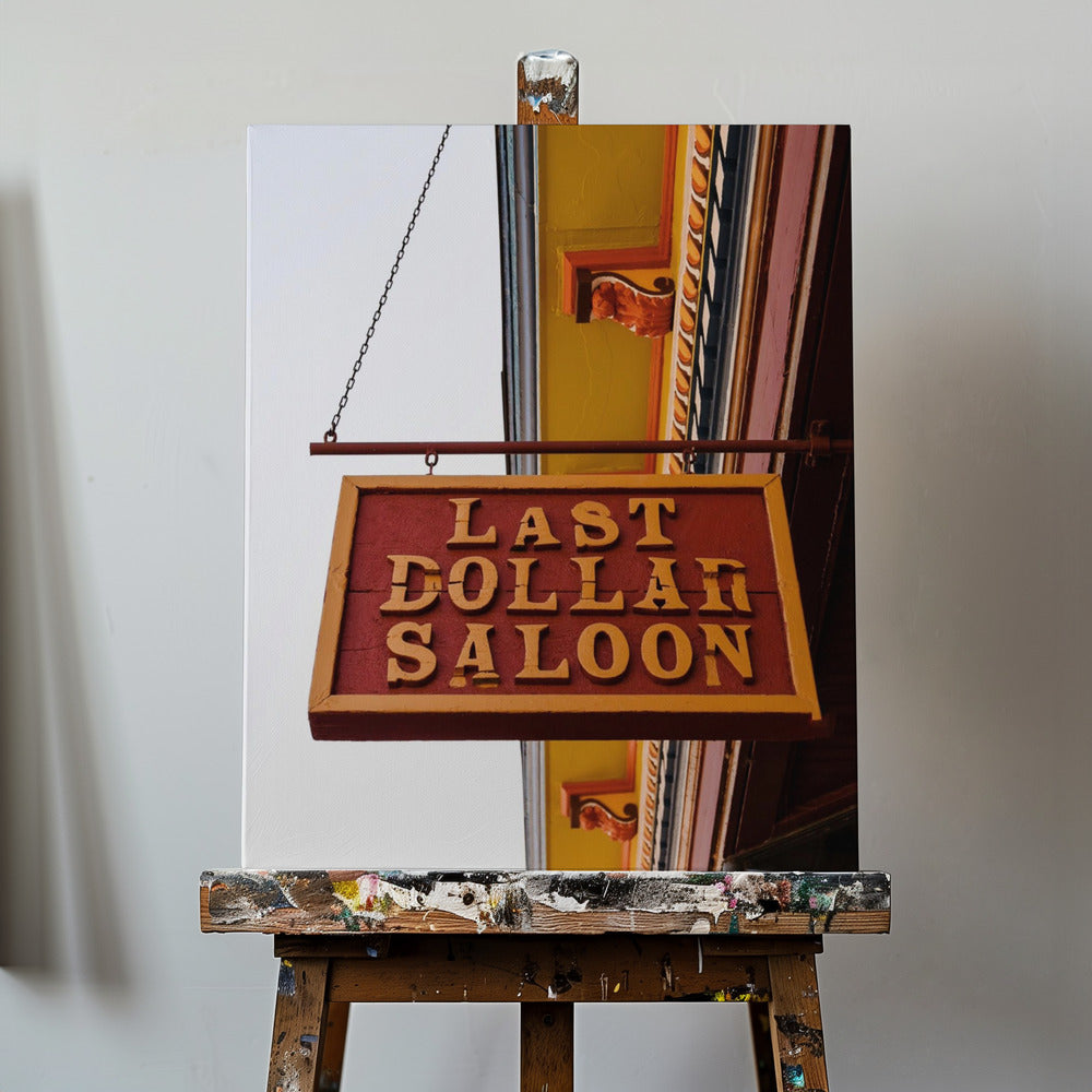 Dernier Saloon à un dollar | Tableaux sur Toile