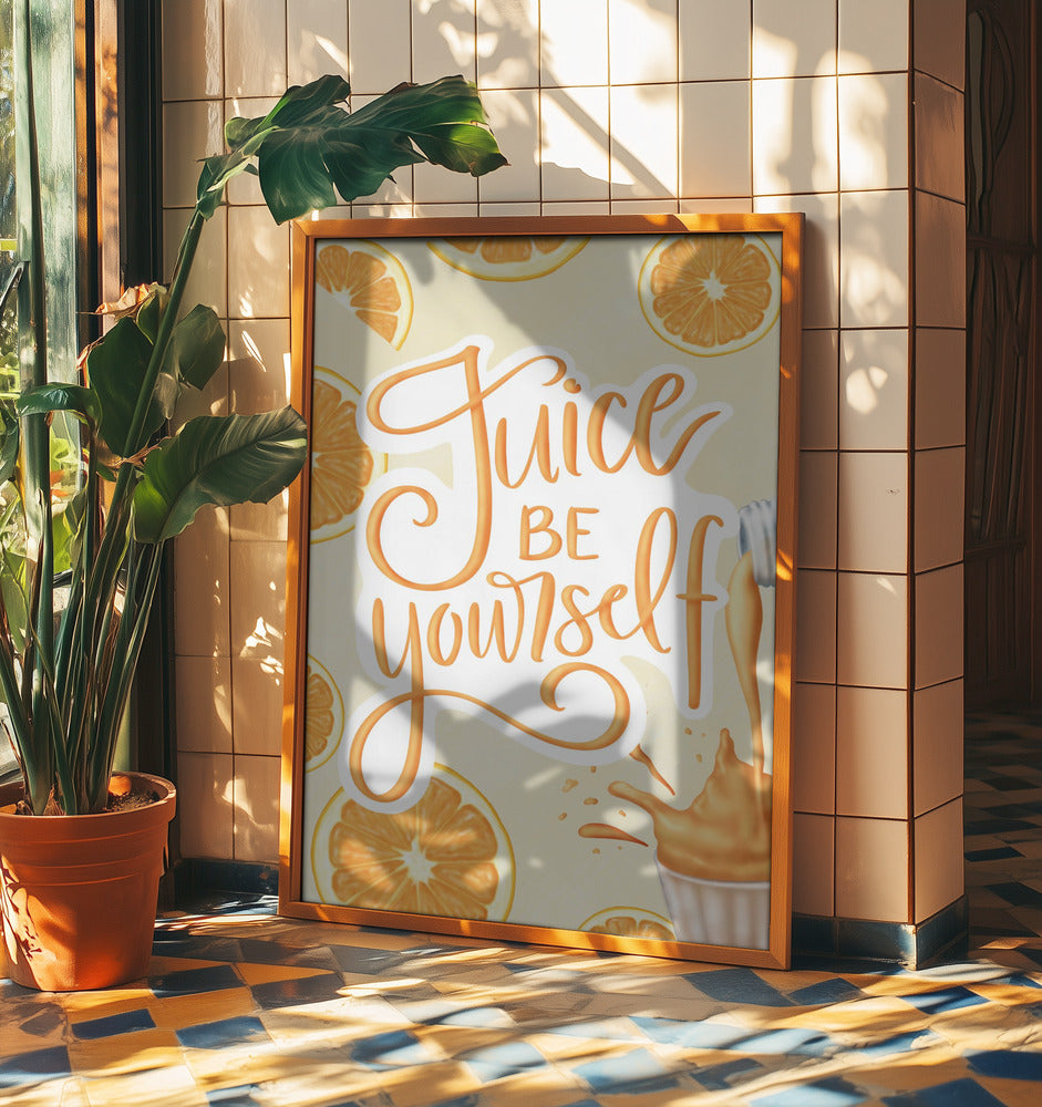 Juice be Yourself | Poster