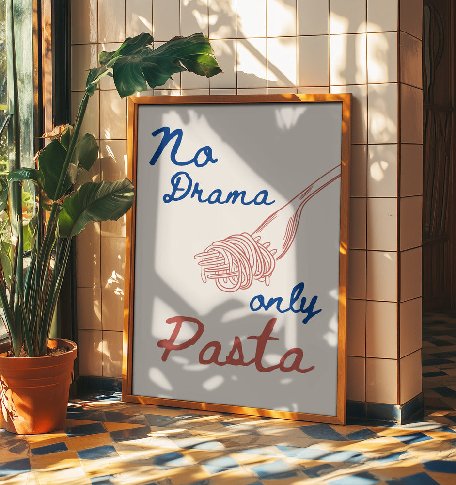 Kein Drama, nur Pasta, Illustration + Text | Poster