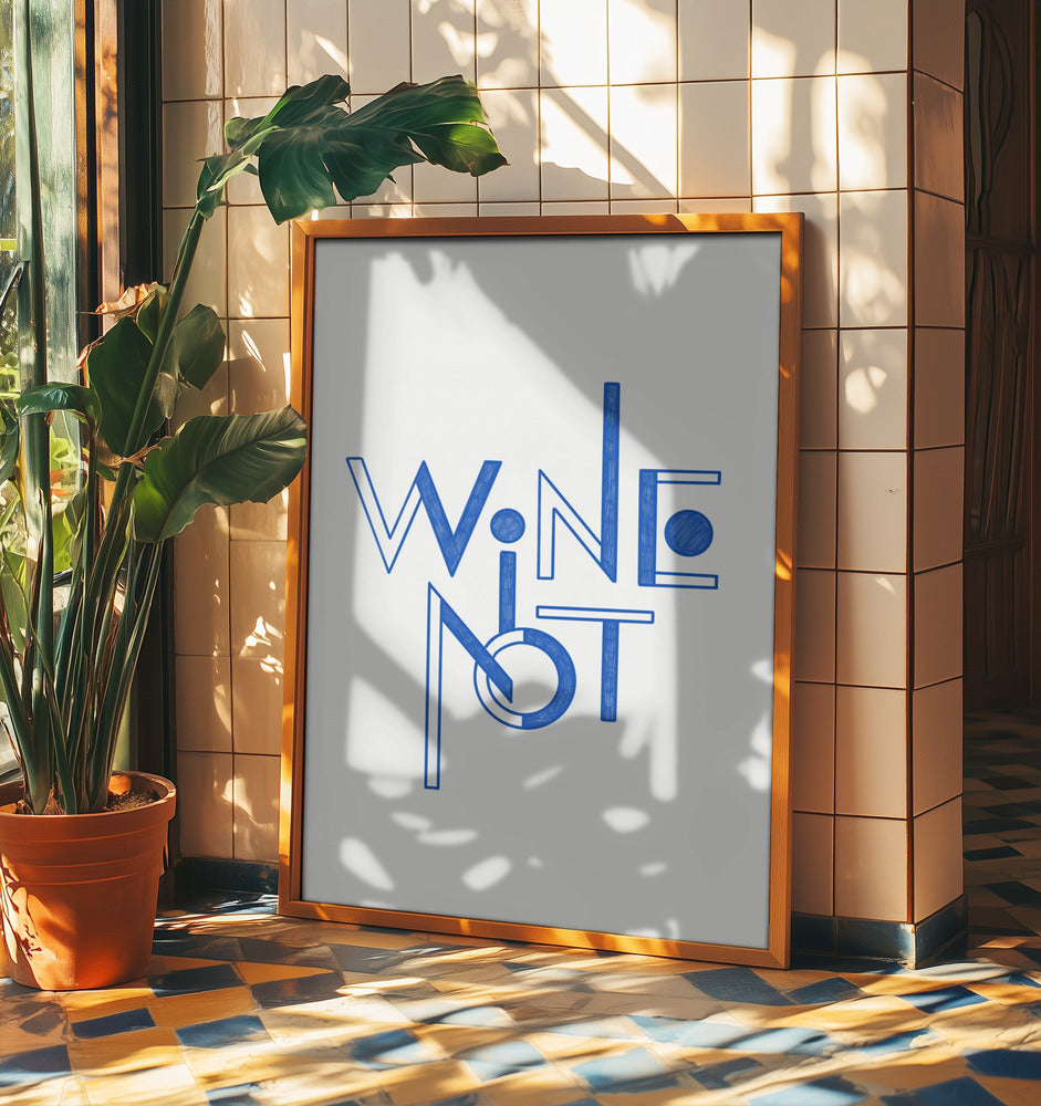 Wine Not hand-drawn text & quote | Poster