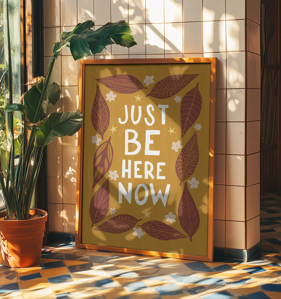 Just Be Nere Now | Poster