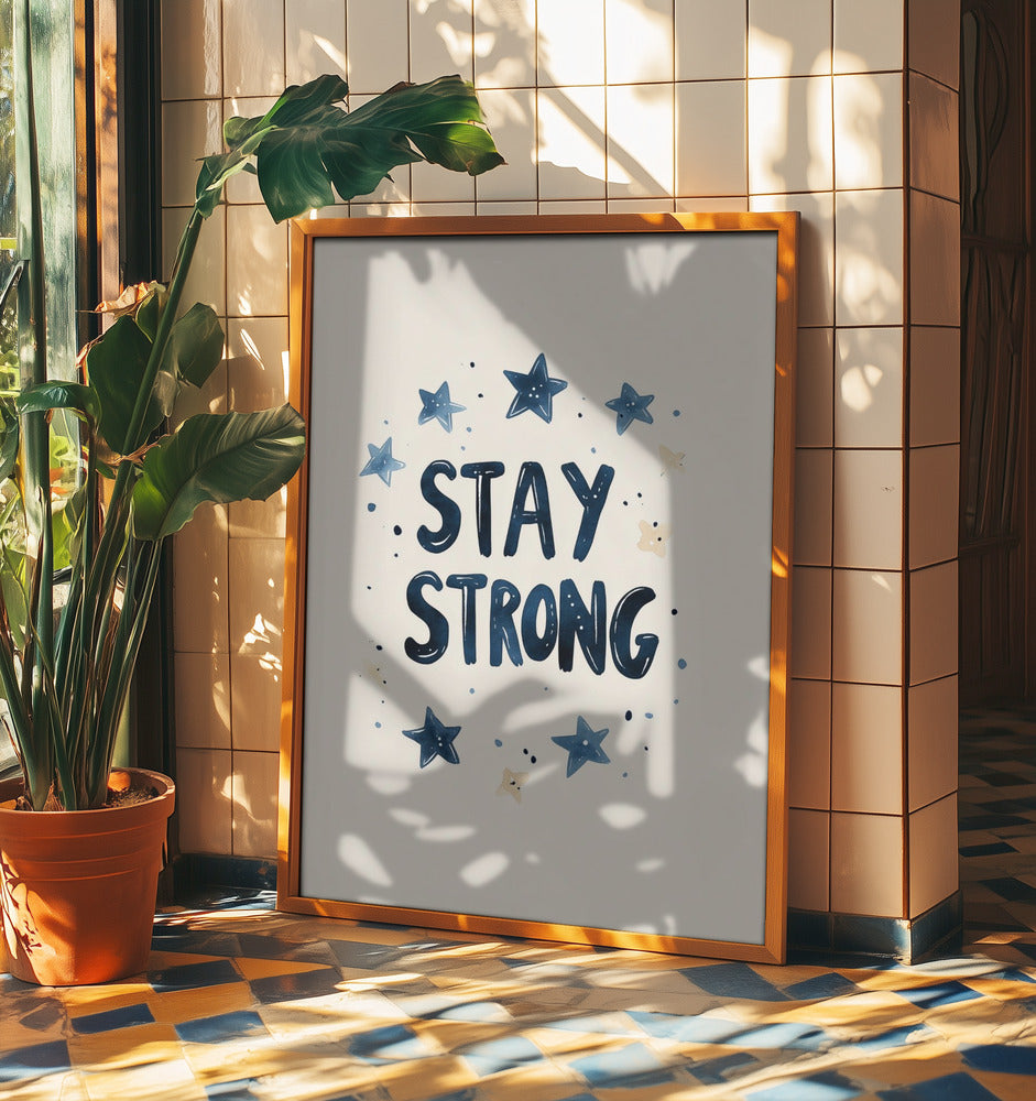 Stay strong no 03 | Poster