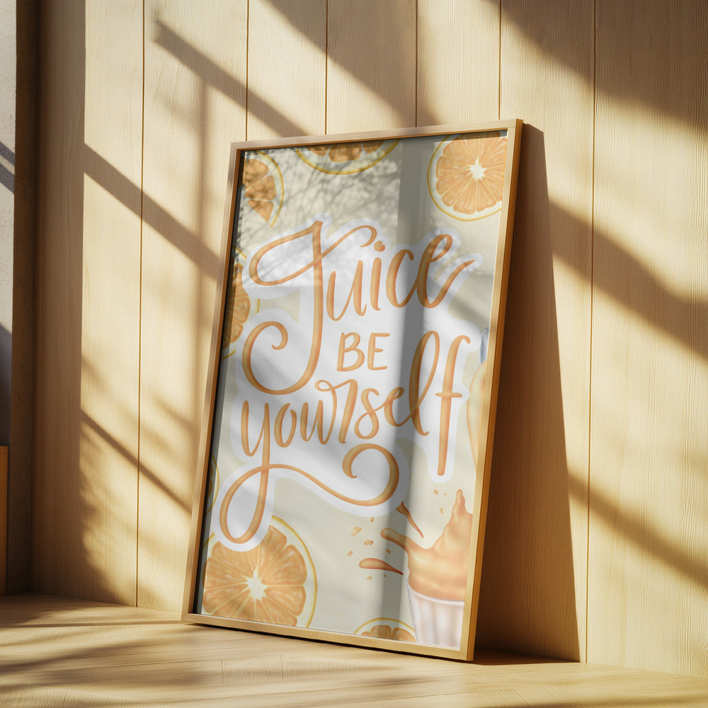 Juice be Yourself | Poster