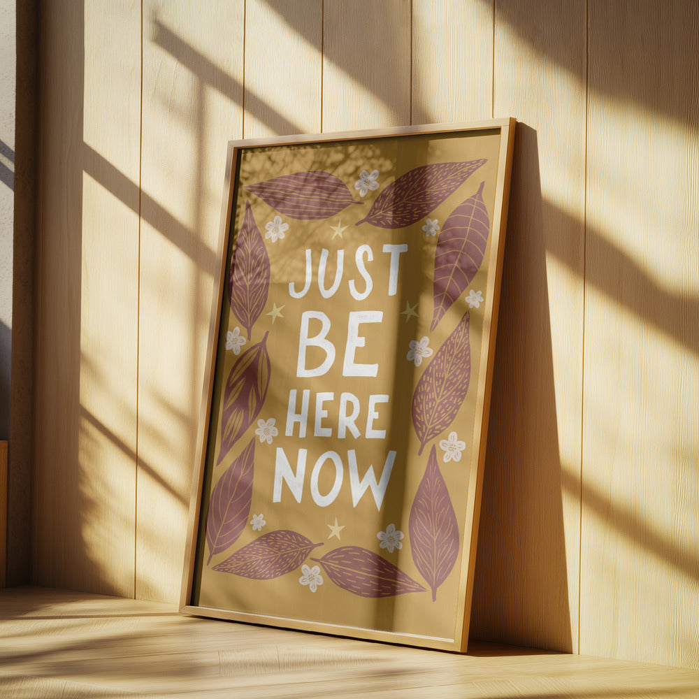 Just Be Nere Now | Poster