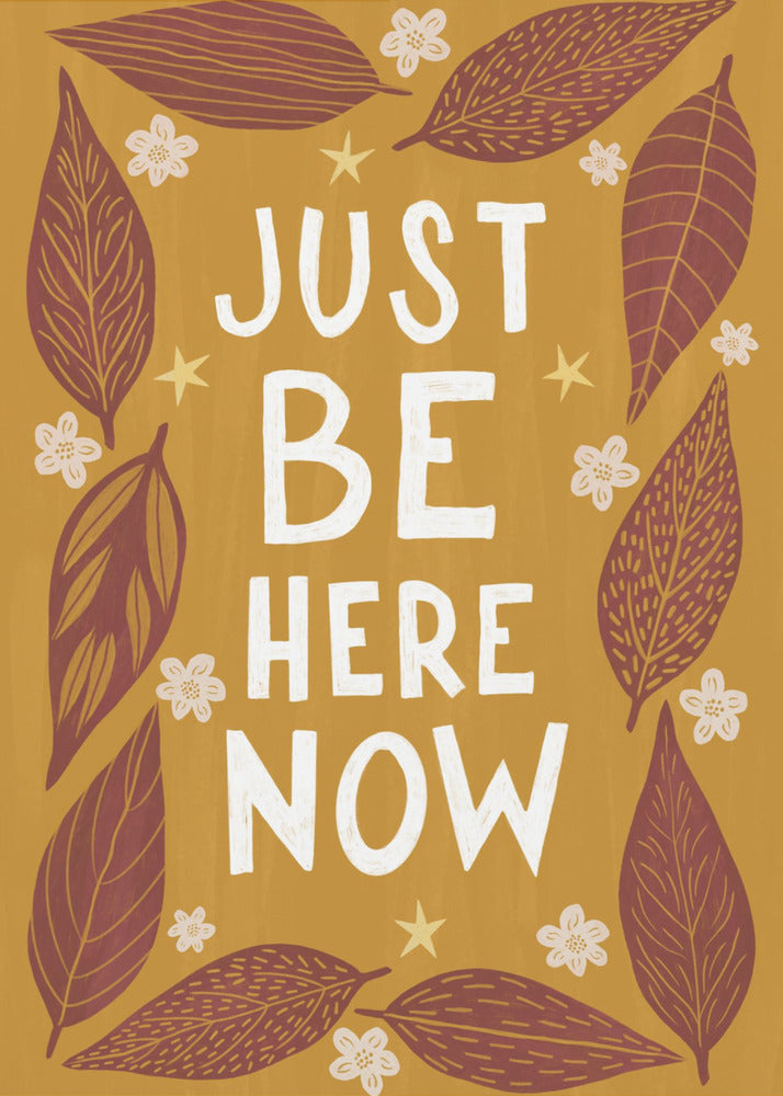 Just Be Nere Now | Poster