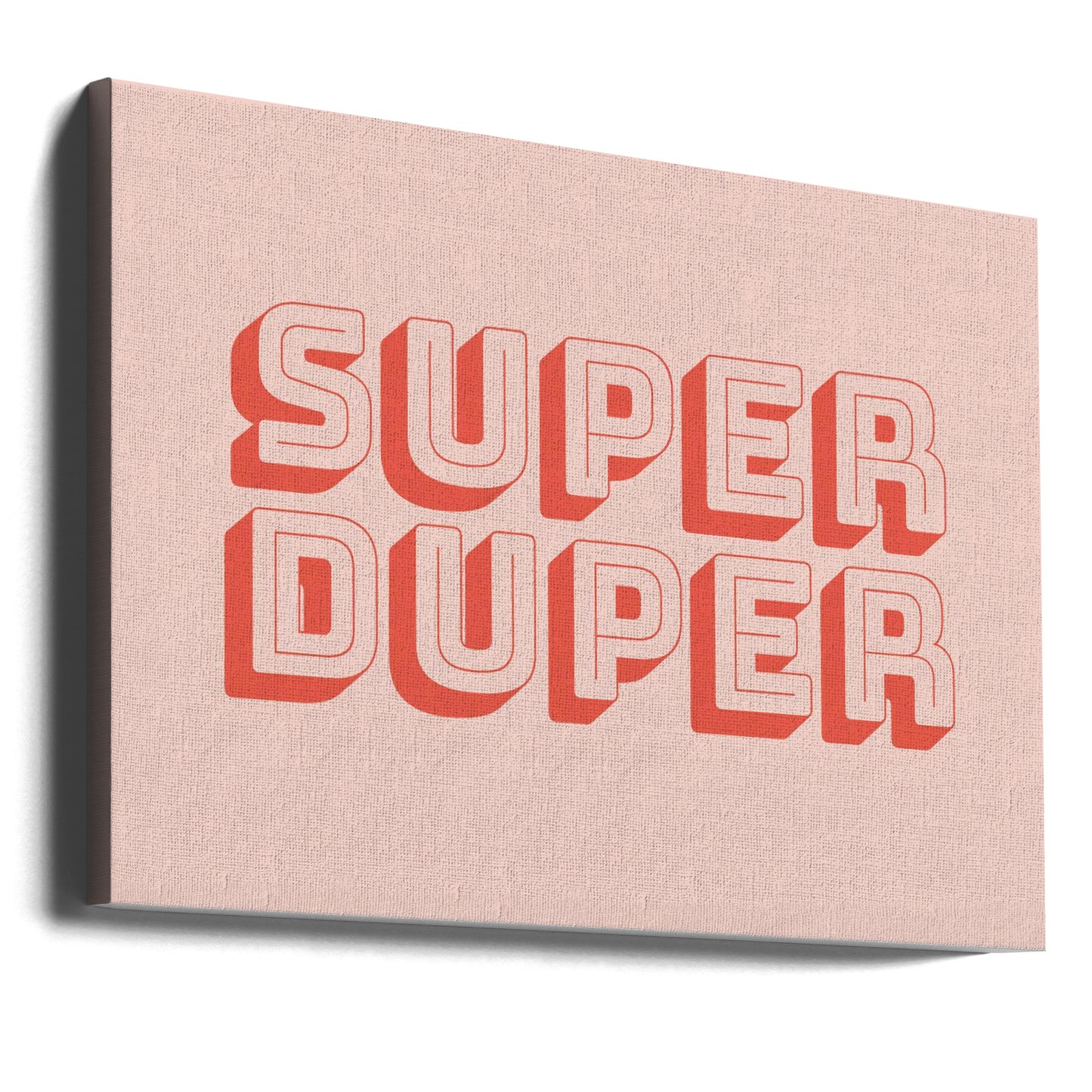 Super Duper | Canvasprints
