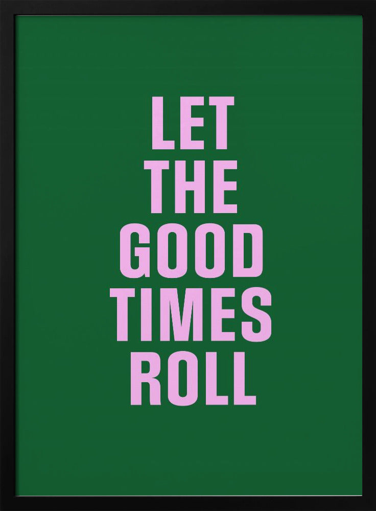 Good Times | Poster