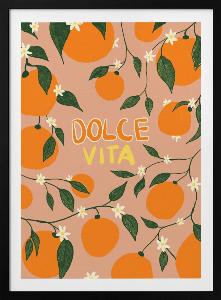 Dolce Vita &amp; Oranges | Poster
