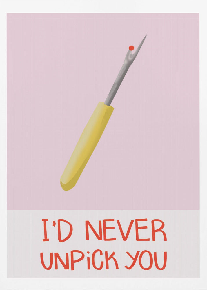 Non ti scucirei mai | Poster - Stampe d’Arte