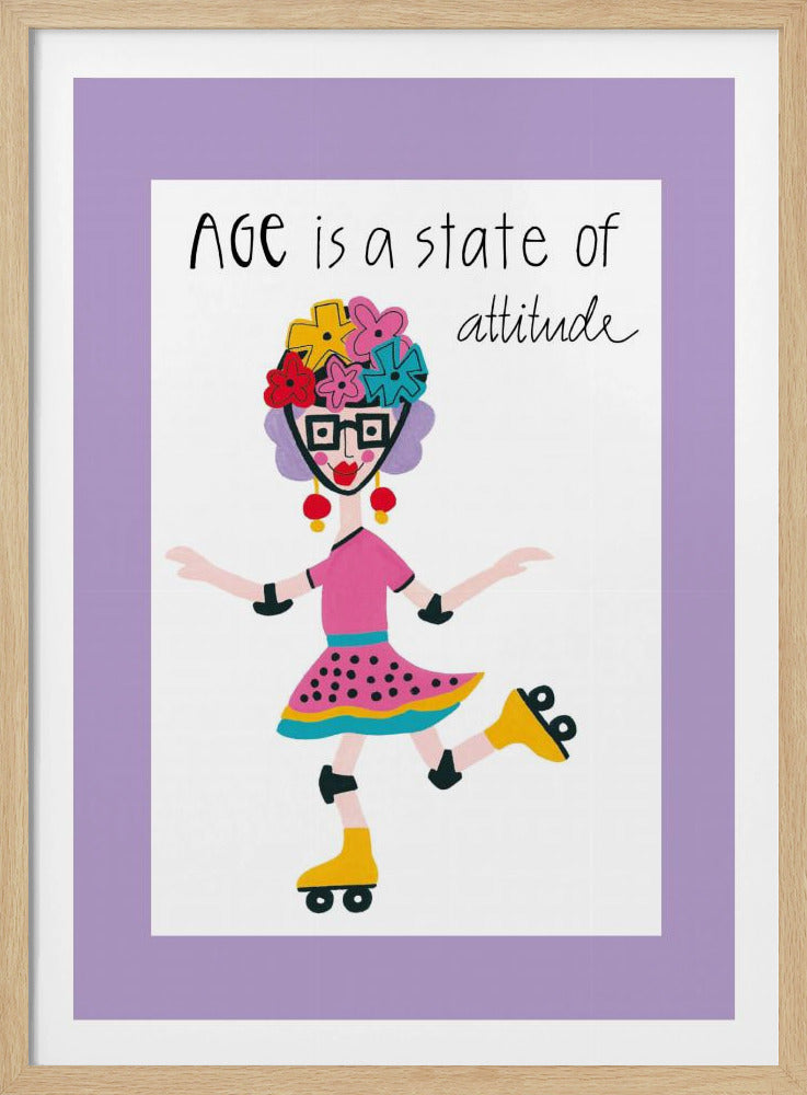 Age Is A State Of Attitude | Poster