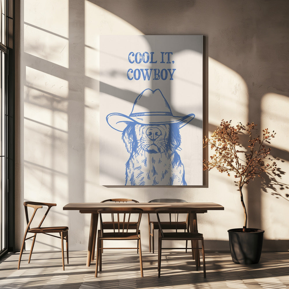 Cool it Cowboy Blue | Stampe su Tela
