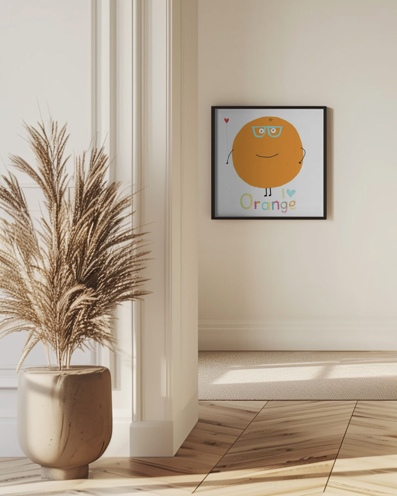 I Love Orange! Cute Orange Holding a Love Heart. | Poster