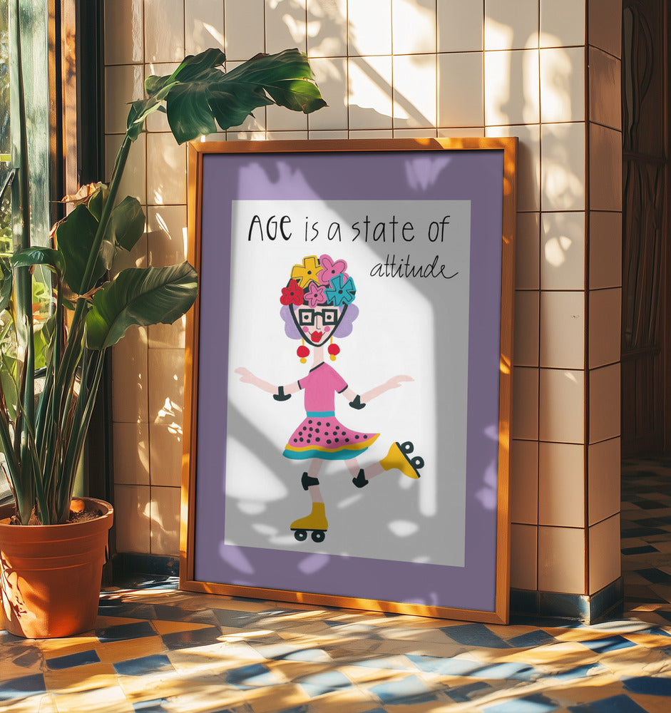 Age Is A State Of Attitude | Poster