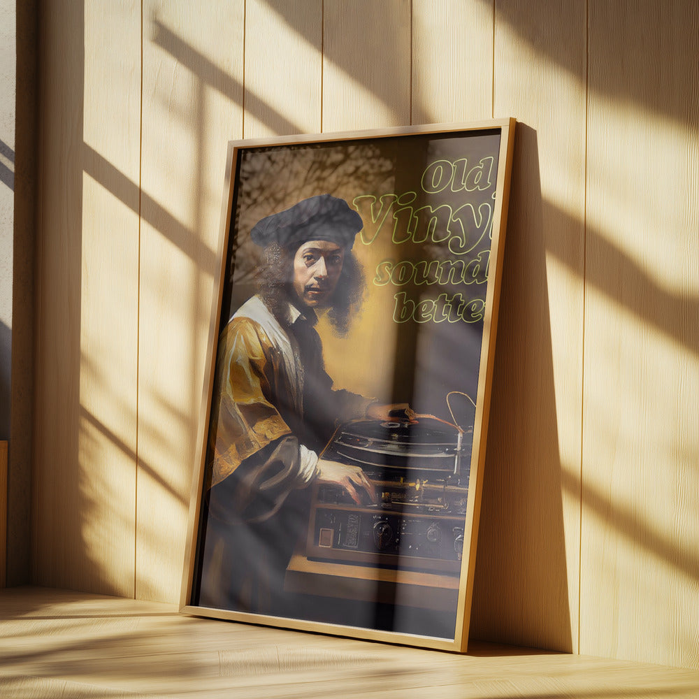 Old Vinyl Sounds Better | Poster