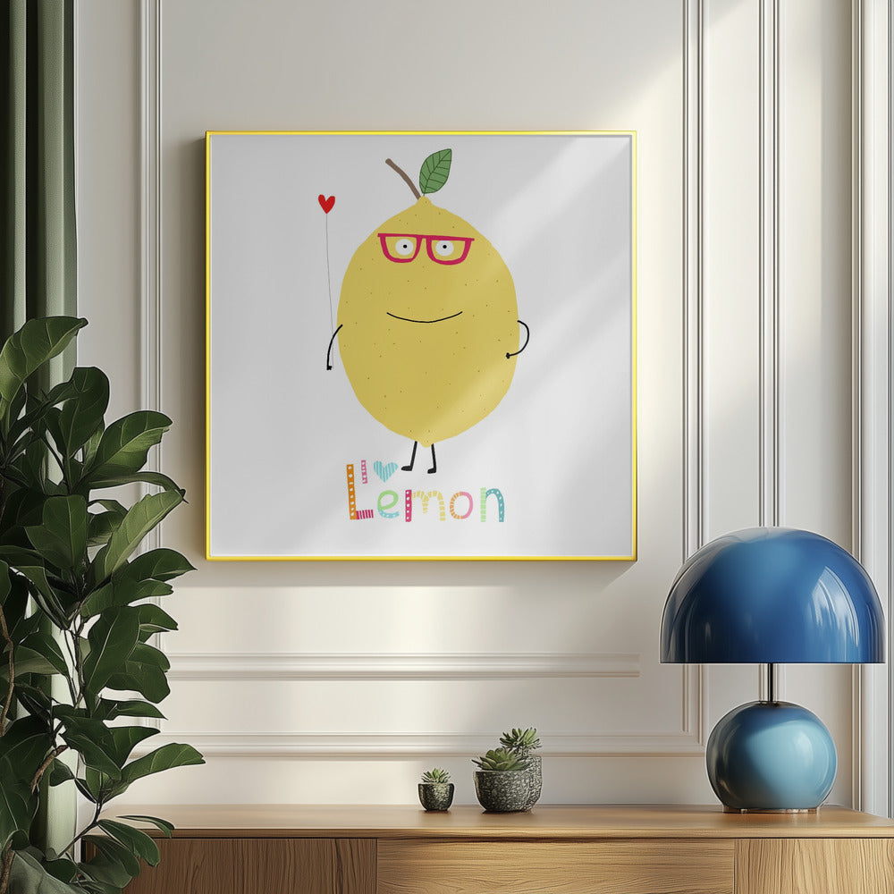 I Love Lemon! A Cute Lemon Holding a Love Heart. | Poster
