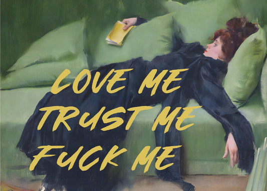 Love Me Trust Me Fuck Me / Yellow Version | Poster