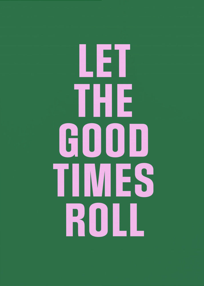 Good Times | Poster