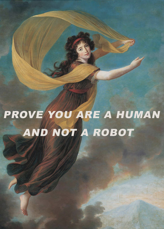 Prove you are a human and not a robot. | Poster