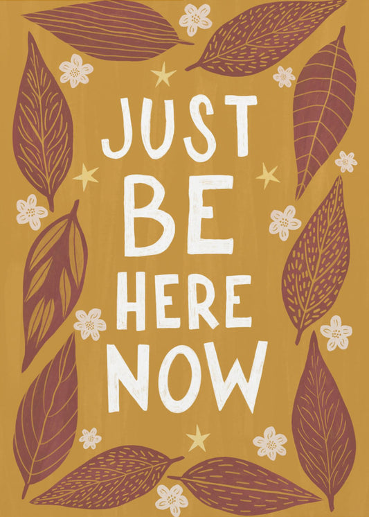 Just Be Nere Now | Poster