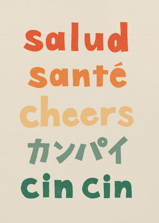 Cheers Typography - Salud Santé Cheers Kanpai Cin cin | Poster